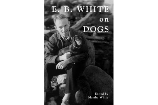10 quotes from "E.B. White on Dogs" - Discipline 
