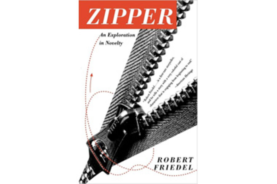 zipper by robert friedel csmonitor com