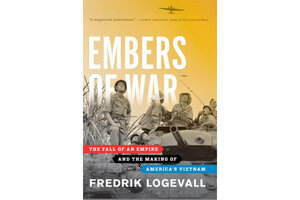 Embers Of War by Fredrik Logevall