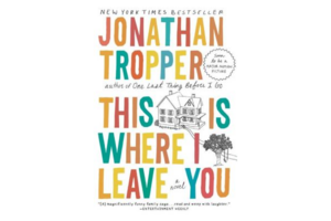 synopsis of this is where i leave you jonathan tropper