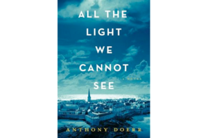 All the Light We Cannot See by Anthony Doerr