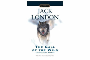The Call of the Wild and More Tales by Jack London