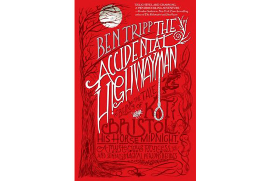 'The Accidental Highwayman' seamlessly blends teen romance, history, and fantasy - CSMonitor.com