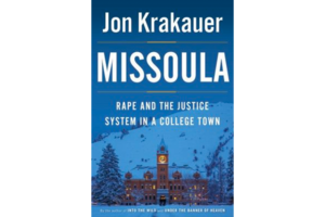 Missoula by Jon Krakauer Missoula by Jon Krakauer
