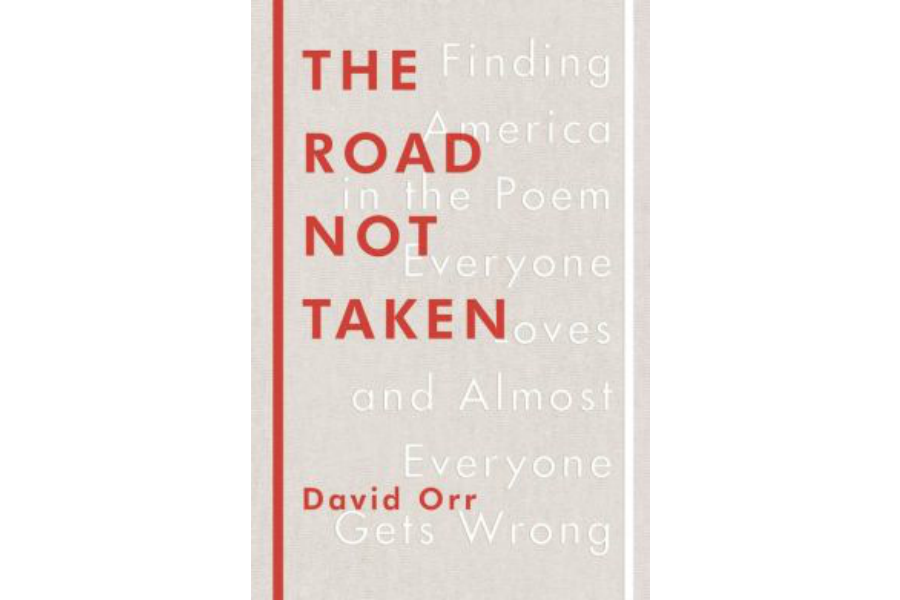 The Road Not Taken Reveals The Unexpected In Frost S Most Famous Poem Csmonitor Com