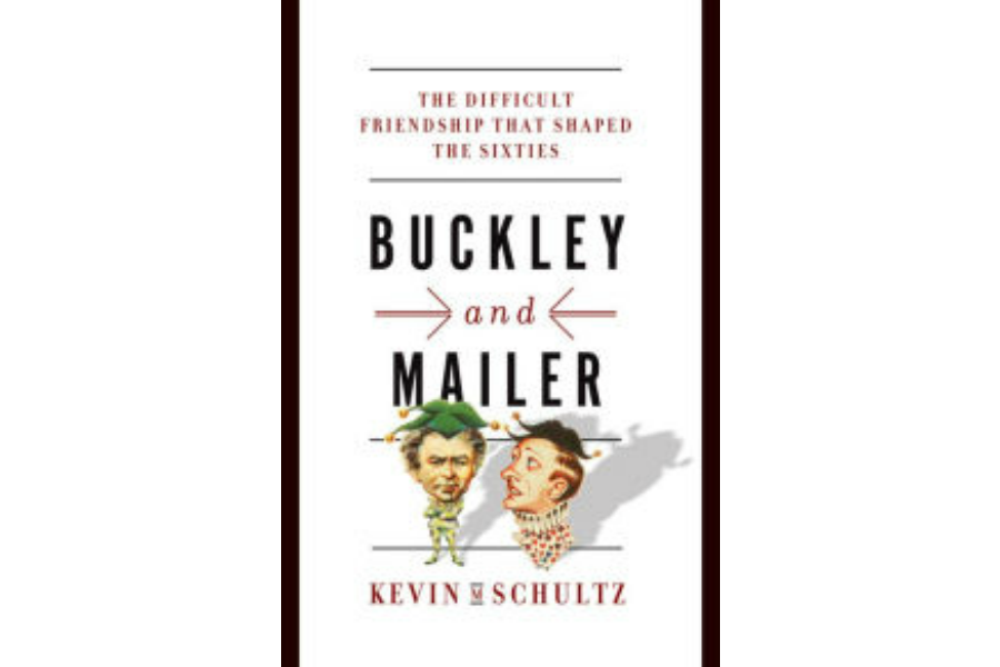 'Buckley and Mailer: The Difficult Friendship that Shaped the Sixties ...
