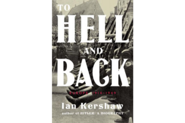 'To Hell and Back' chronicles Europe on the brink of annihilation