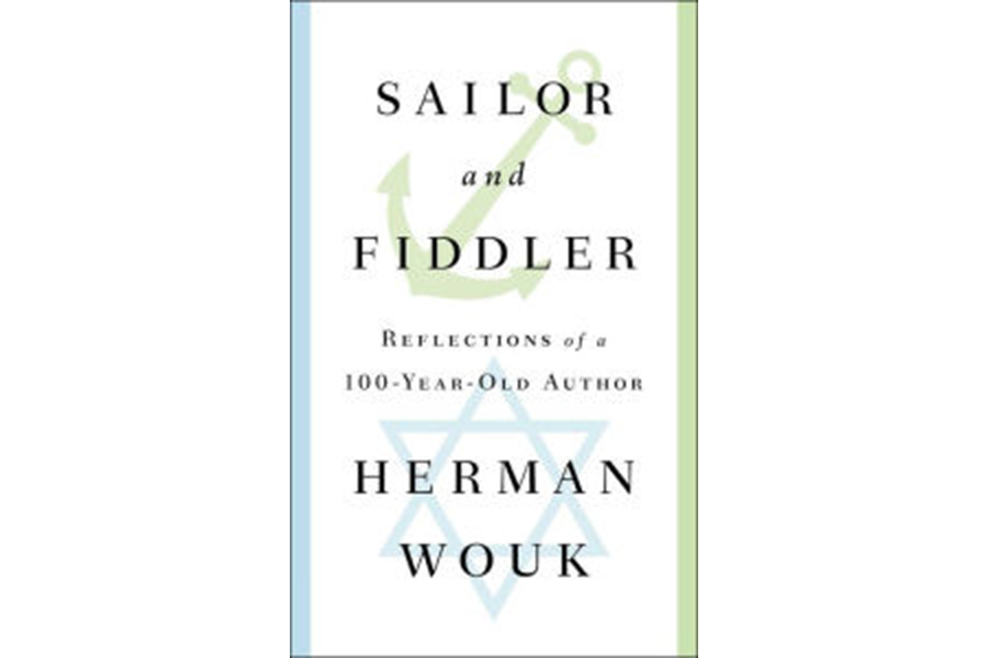 Sailor And Fiddler Is Herman Wouk S Nonchalantly Charming Memoir