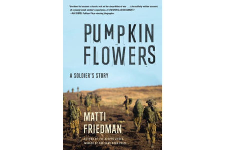Pumpkinflowers A Memoir By An Israeli Soldier