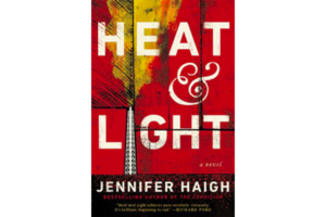Heat & Light by Jennifer Haigh