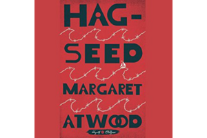 Hag-Seed by Margaret Atwood