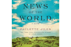 news of the world paulette jiles reviews