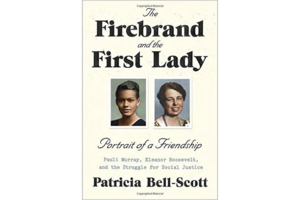 the firebrand and the first lady by patricia bell scott