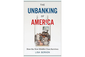 'The Unbanking Of America' Asks Why Banks No Longer Serve The Middle ...