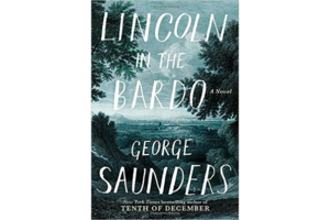 review of lincoln in the bardo review of lincoln in the bardo