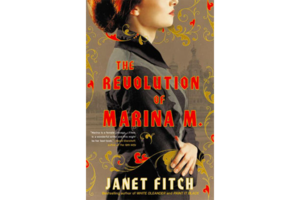 the revolution of marina m by janet fitch