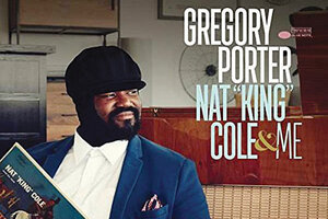 Top Picks: 'Gregory Porter: Nat 'King' Cole & Me,' 'Survival in