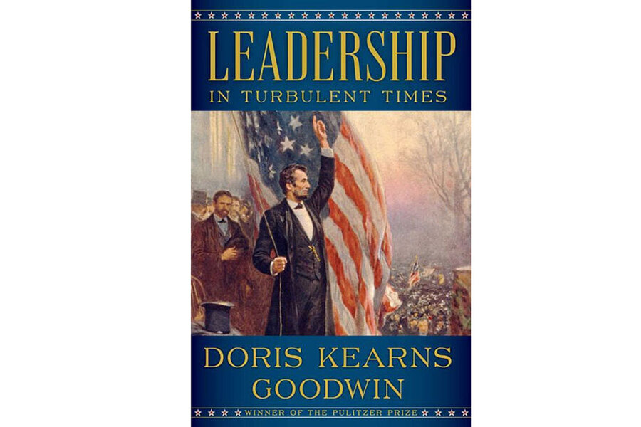 Leadership In Turbulent Times Offers Lessons From Presidential - leadership in turbulent times offers lessons from presidential greats