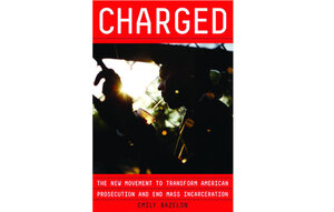 Charged by Emily Bazelon