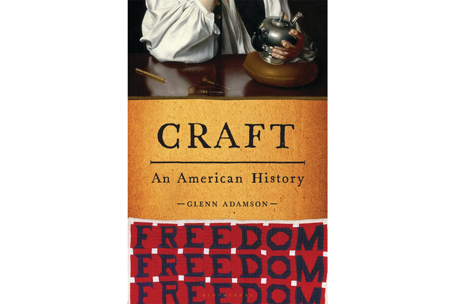 Craft and social movements have been woven together in America ...