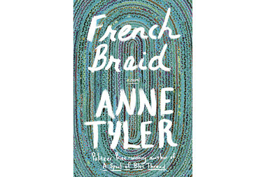 Anne Tyler captures absences & silences of family life in 'French Braid