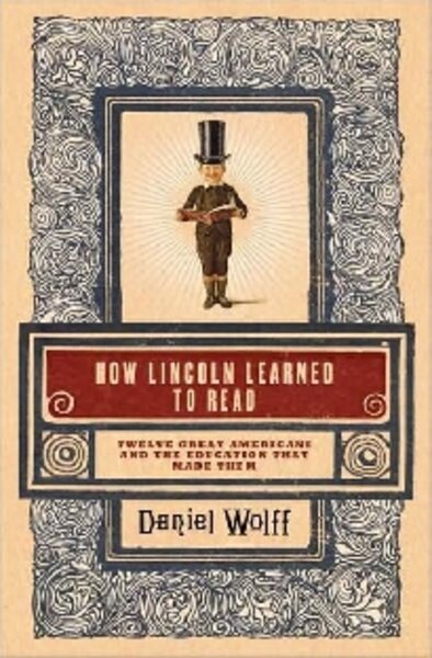 How Lincoln Learned to Read - CSMonitor.com