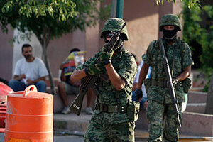 Mexico's Army Is Violating Human Rights, Groups Say - CSMonitor.com