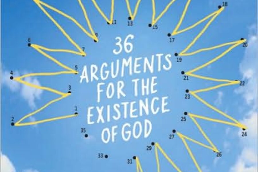 36 Arguments For The Existence Of God