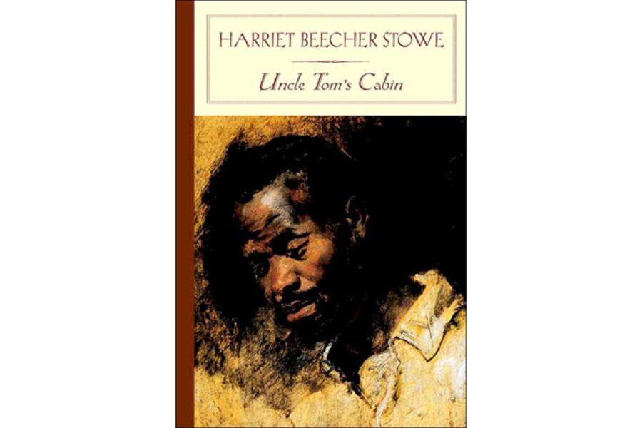 Reader recommendation: Uncle Tom's Cabin - CSMonitor.com