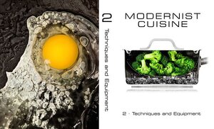 Modernist Cuisine：The Art & Science of～ Modernist Cuisine - Modernist Cuisine