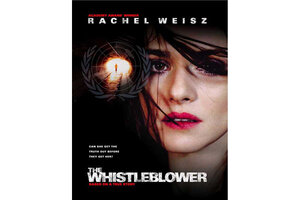 "The Whistleblower": A Summer Movie With A Serious Agenda - CSMonitor.com