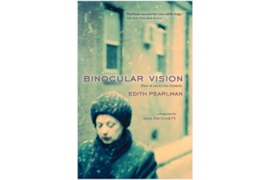 'Binocular Vision,' by Edith Pearlman